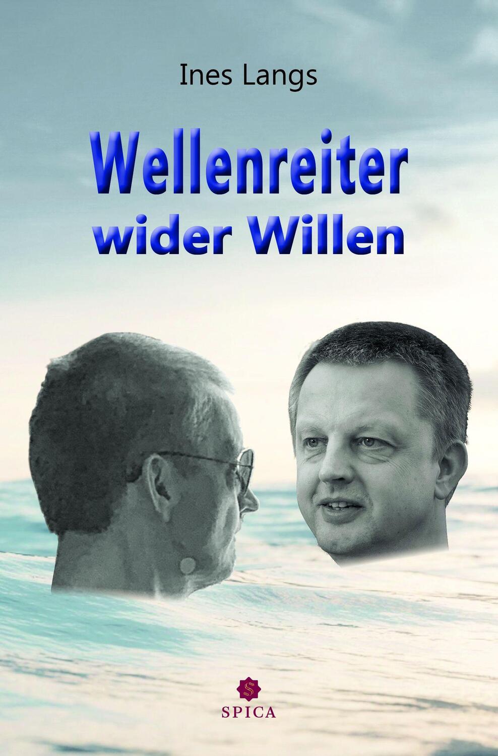 Cover: 9783985030156 | Wellenreiter wider Willen | Ines Langs | Taschenbuch | 292 S. | 2021