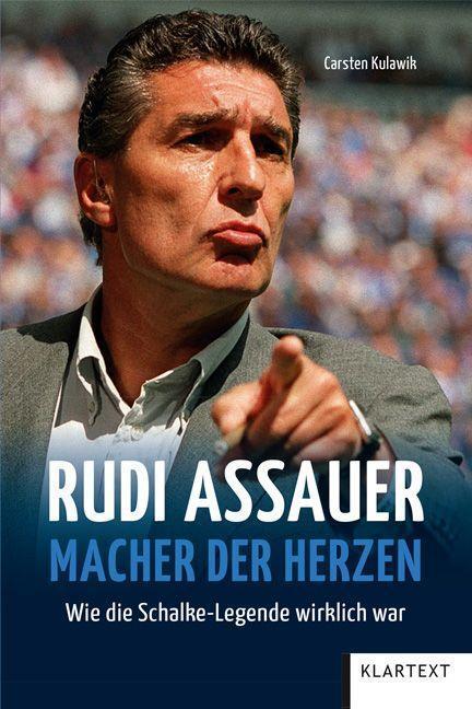 Cover: 9783837526349 | Rudi Assauer. Macher der Herzen. | Carsten Kulawik | Buch | 192 S.