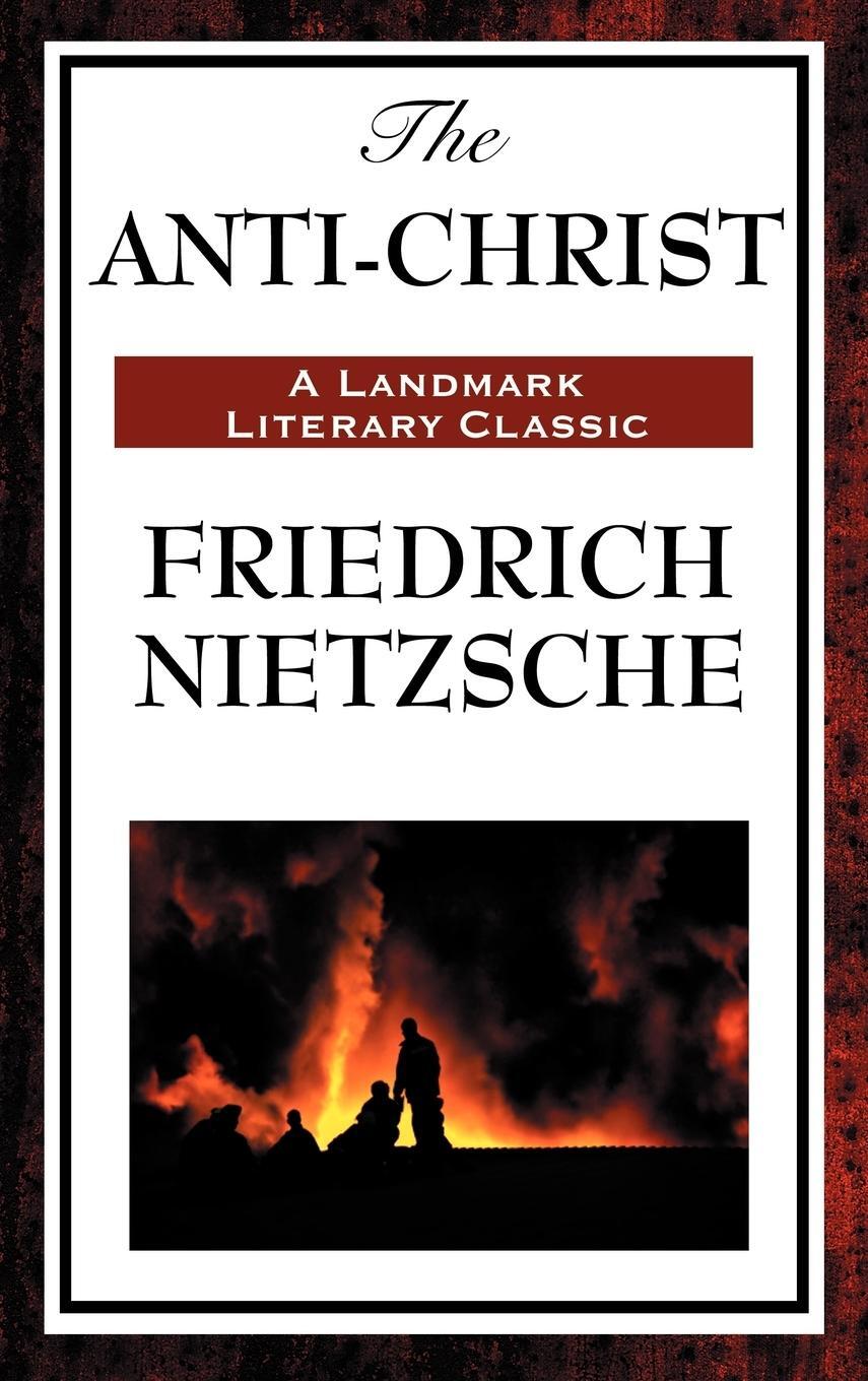 Cover: 9781604593273 | The Anti-Christ | Friedrich Wilhelm Nietzsche | Buch | Englisch | 2008