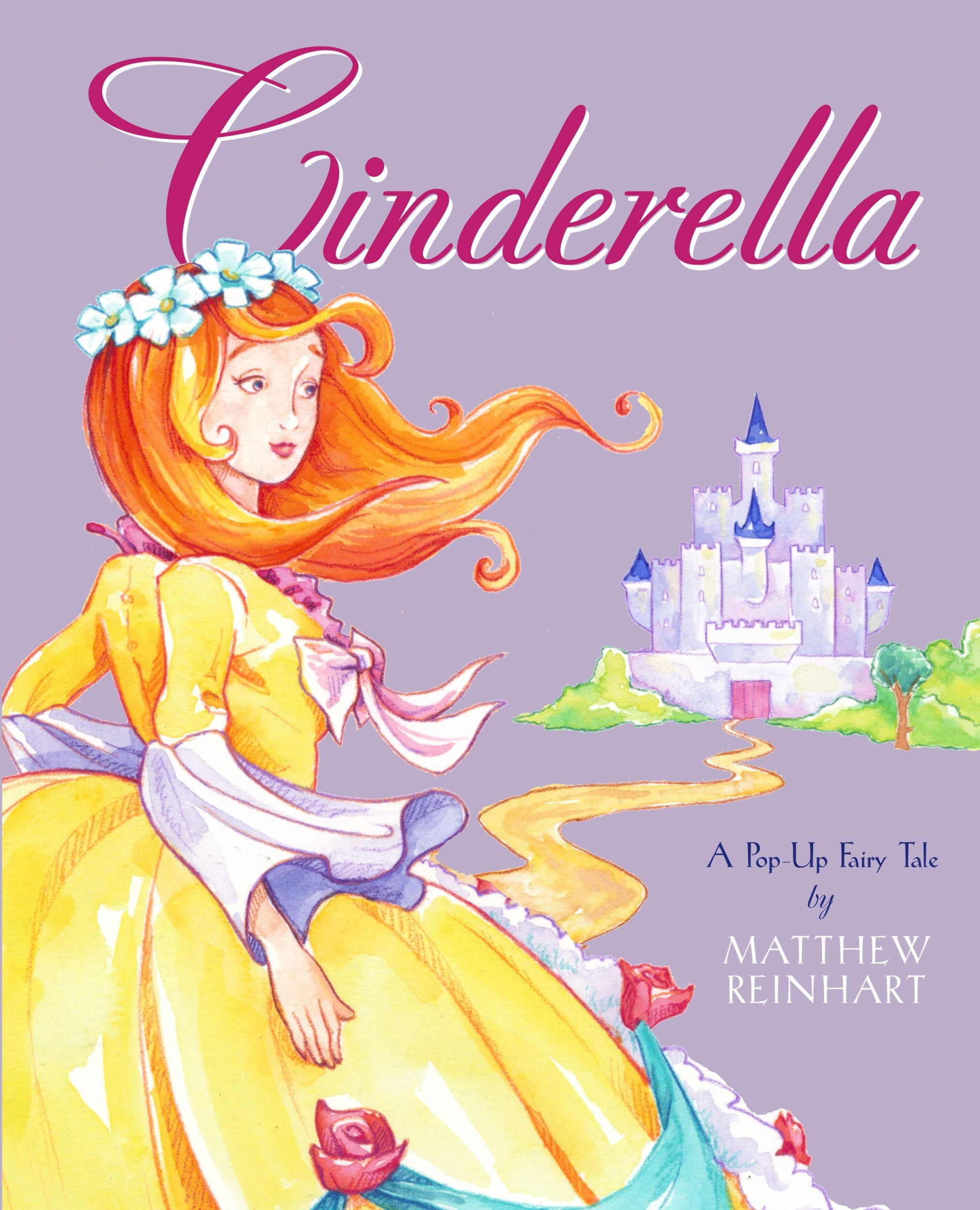 Cover: 9781416905011 | Cinderella | A Pop-Up Fairy Tale | Matthew Reinhart | Buch | Gebunden