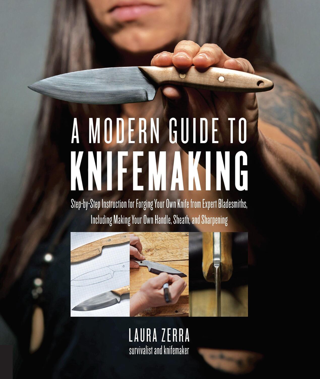 Cover: 9781631595059 | A Modern Guide to Knifemaking | Laura Zerra | Taschenbuch | Englisch