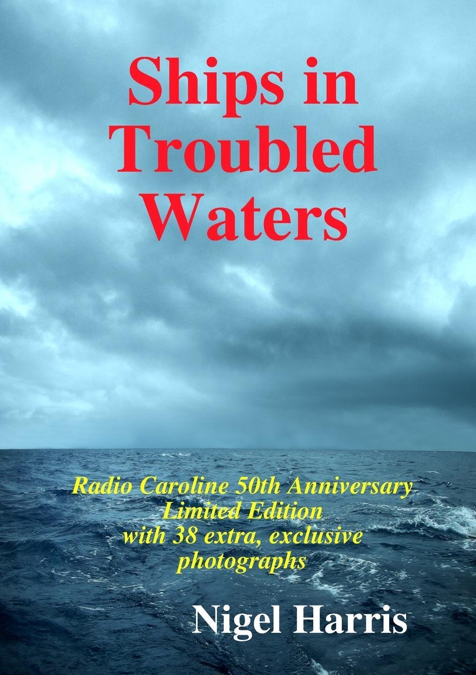 Cover: 9780956399625 | Ships in Troubled Waters | Nigel Harris | Taschenbuch | Paperback