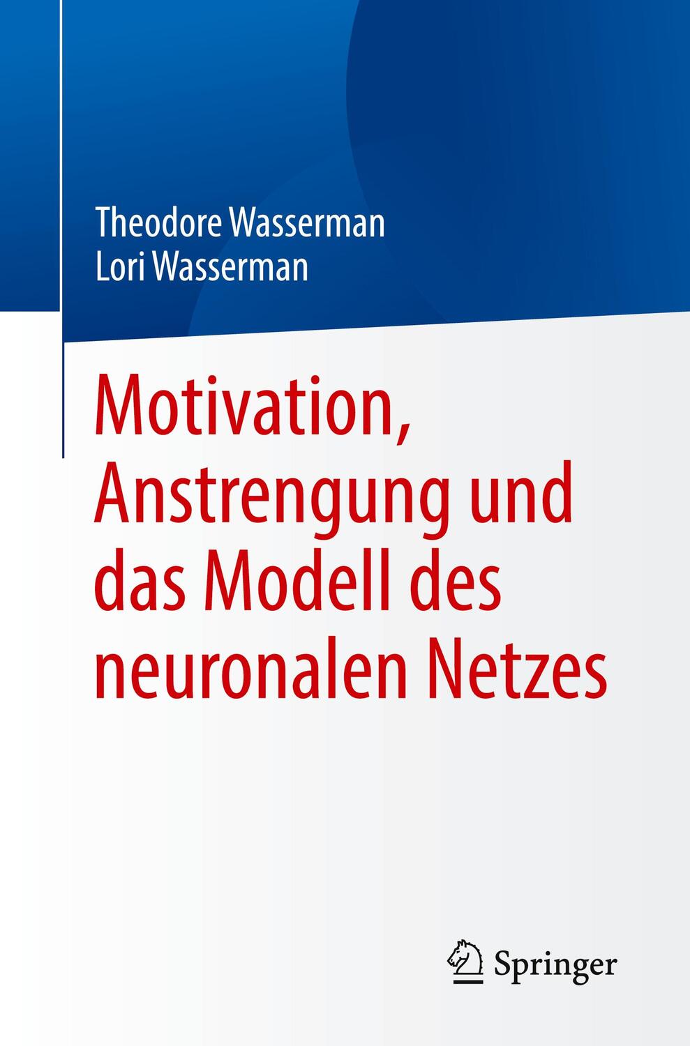 Cover: 9783031480034 | Motivation, Anstrengung und das Modell des neuronalen Netzes | Buch