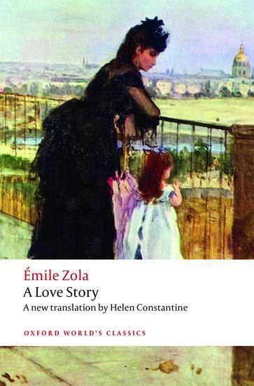 Cover: 9780198728641 | A Love Story | Emile Zola (u. a.) | Taschenbuch | Englisch | 2017