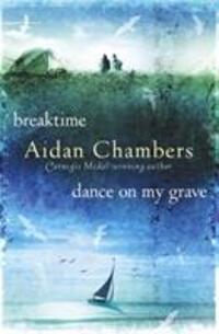Cover: 9781909531352 | Breaktime &amp; Dance on My Grave | Aidan Chambers | Taschenbuch | 2014