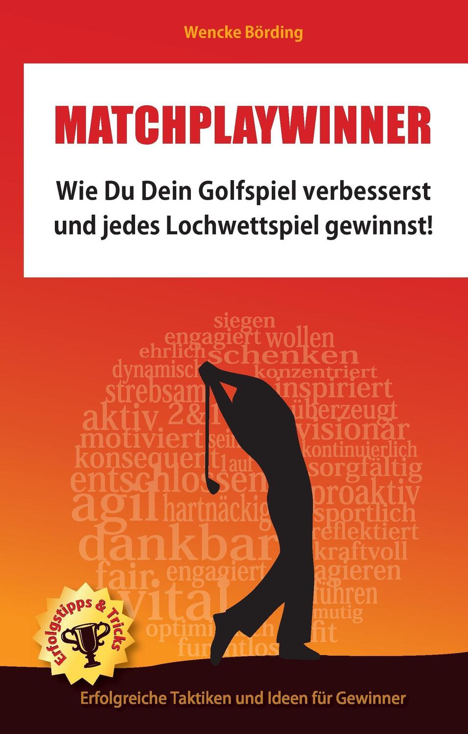Cover: 9783739221113 | Matchplaywinner | Wencke Börding | Buch | HC runder Rücken kaschiert