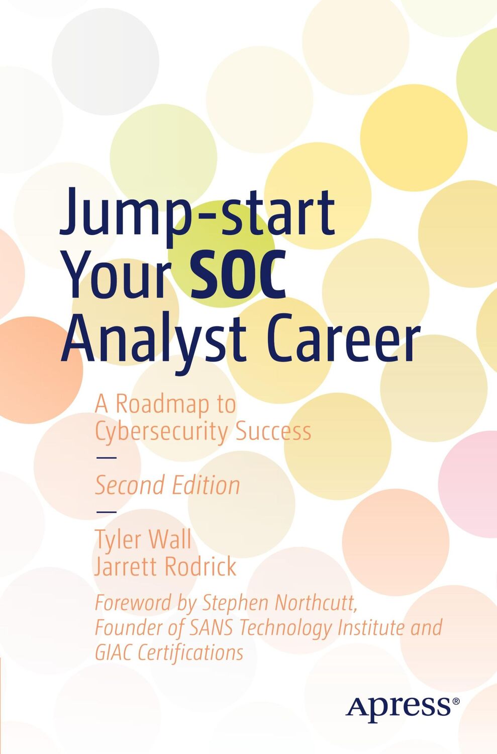 Cover: 9798868803444 | Jump-start Your SOC Analyst Career | Jarrett Rodrick (u. a.) | Buch