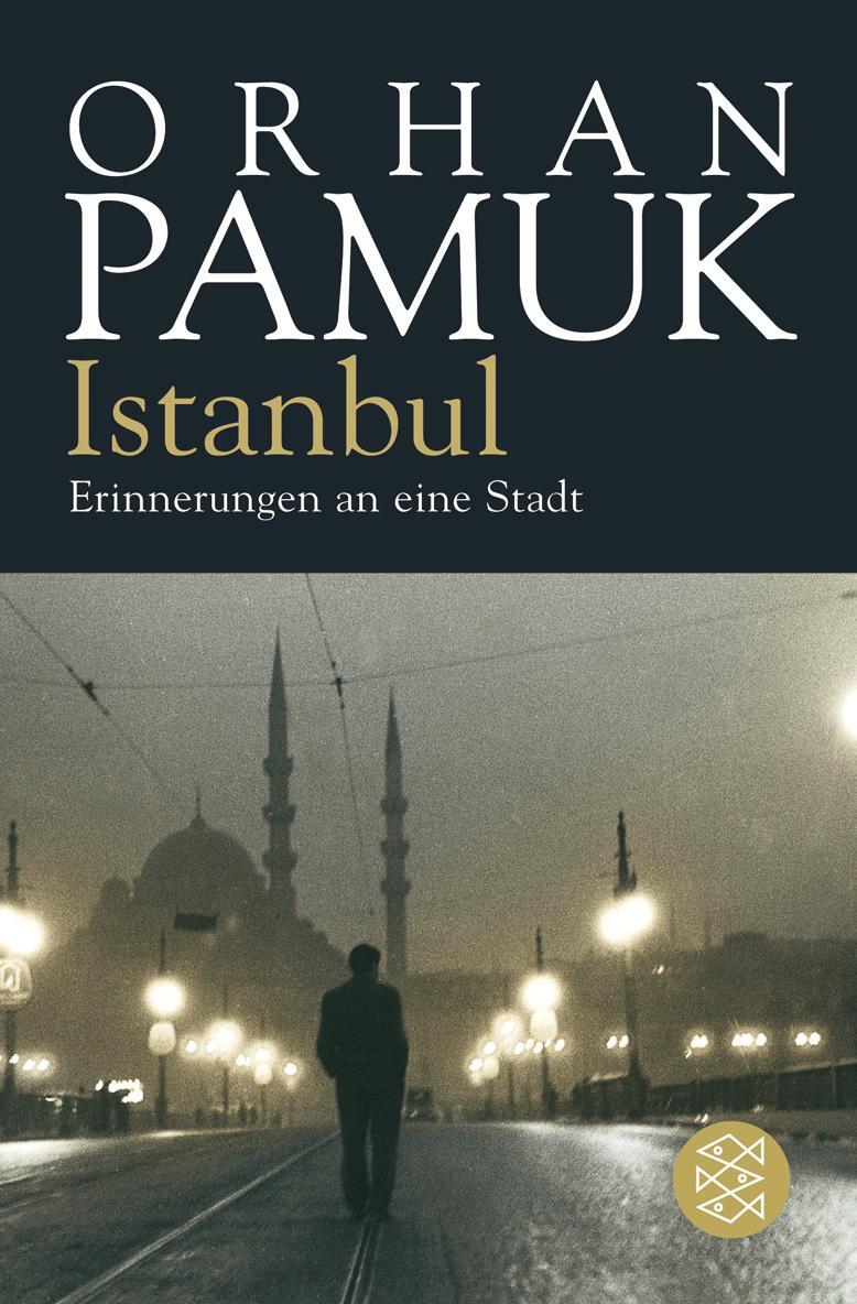 Cover: 9783596177677 | Istanbul | Erinnerungen an eine Stadt | Orhan Pamuk | Taschenbuch