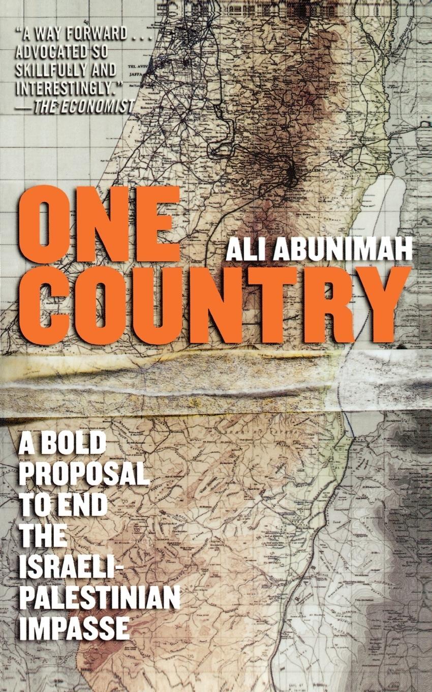 Cover: 9780805086669 | One Country | A Bold Proposal to End the Israeli-Palestinian Impasse