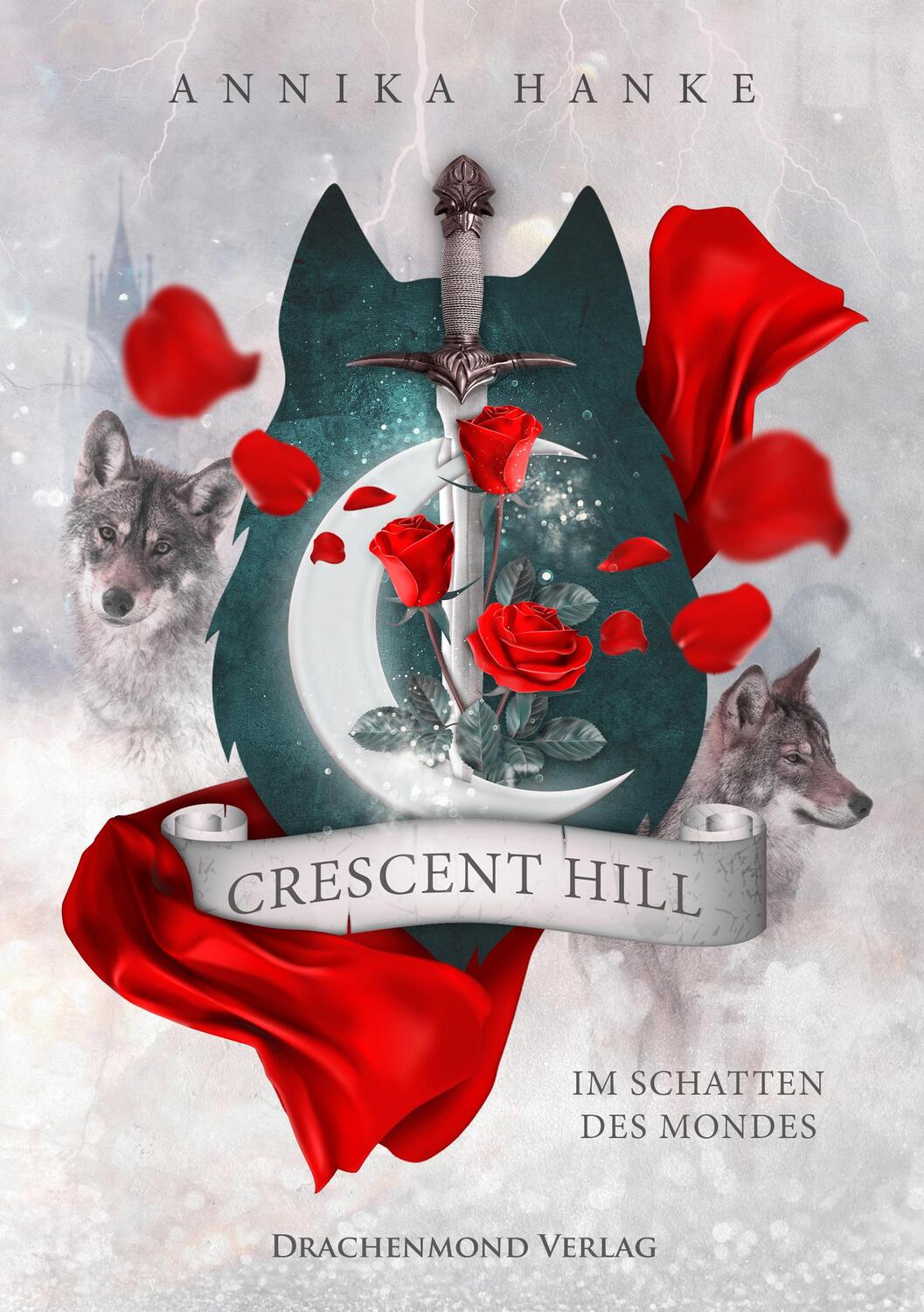 Cover: 9783959915830 | Crescent Hill | Im Schatten des Mondes | Annika Hanke | Taschenbuch
