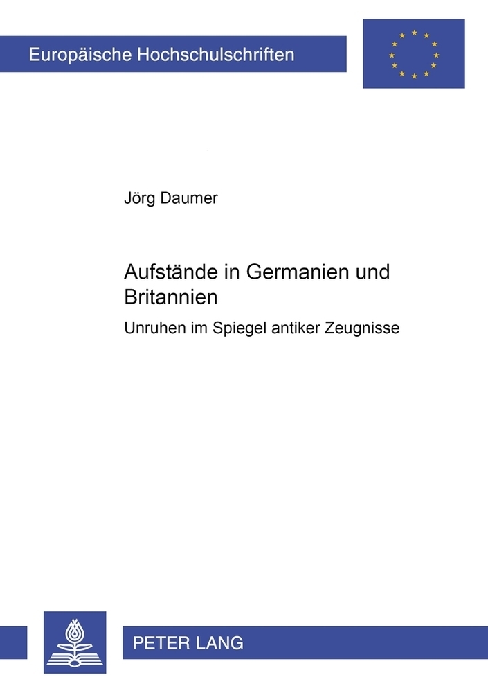 Cover: 9783631546543 | Aufstände in Germanien und Britannien | Jörg Daumer | Taschenbuch