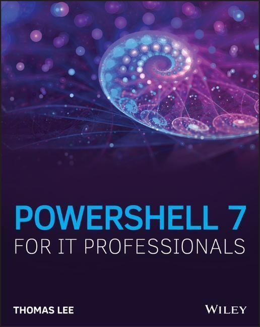 Cover: 9781119644729 | Powershell 7 for It Professionals | Thomas Lee | Taschenbuch | 464 S.