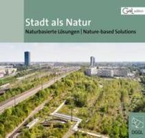 Cover: 9783766726391 | Stadt als Natur | Naturbasierte Lösungen - DGGL-Themenbuch 17 | Buch