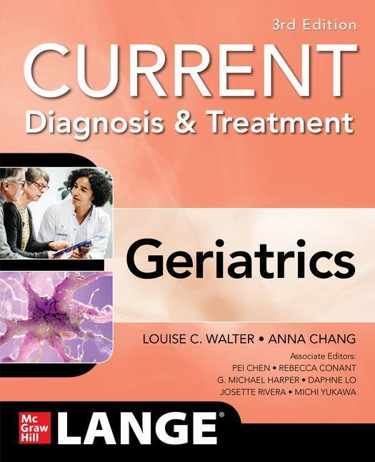 Cover: 9781260457087 | Current Diagnosis and Treatment: Geriatrics, 3/e | Walter (u. a.)