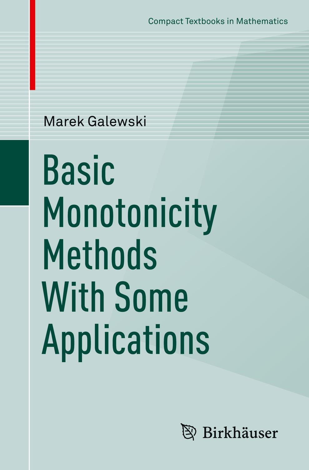 Cover: 9783030753078 | Basic Monotonicity Methods with Some Applications | Marek Galewski