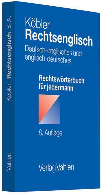 Cover: 9783800641963 | Rechtsenglisch | Gerhard Köbler | Taschenbuch | XXXVII | Deutsch