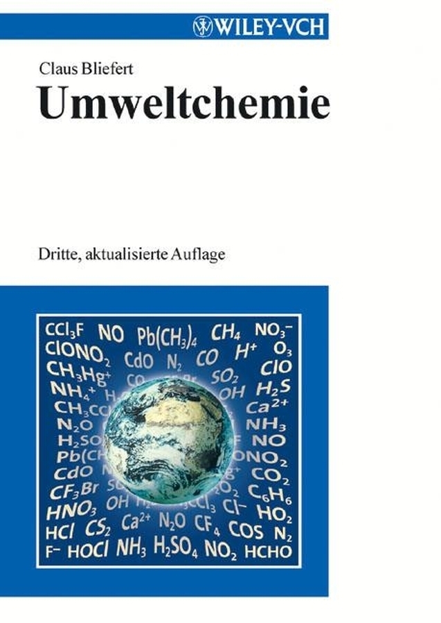 Cover: 9783527303748 | Umweltchemie | Claus Bliefert | Taschenbuch | XIX | Deutsch | 2002