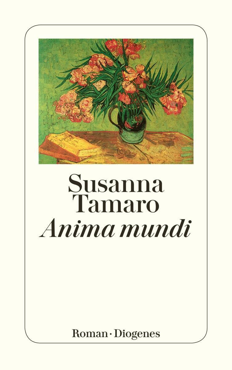 Cover: 9783257231205 | Anima mundi | Susanna Tamaro | Taschenbuch | Diogenes Taschenbücher
