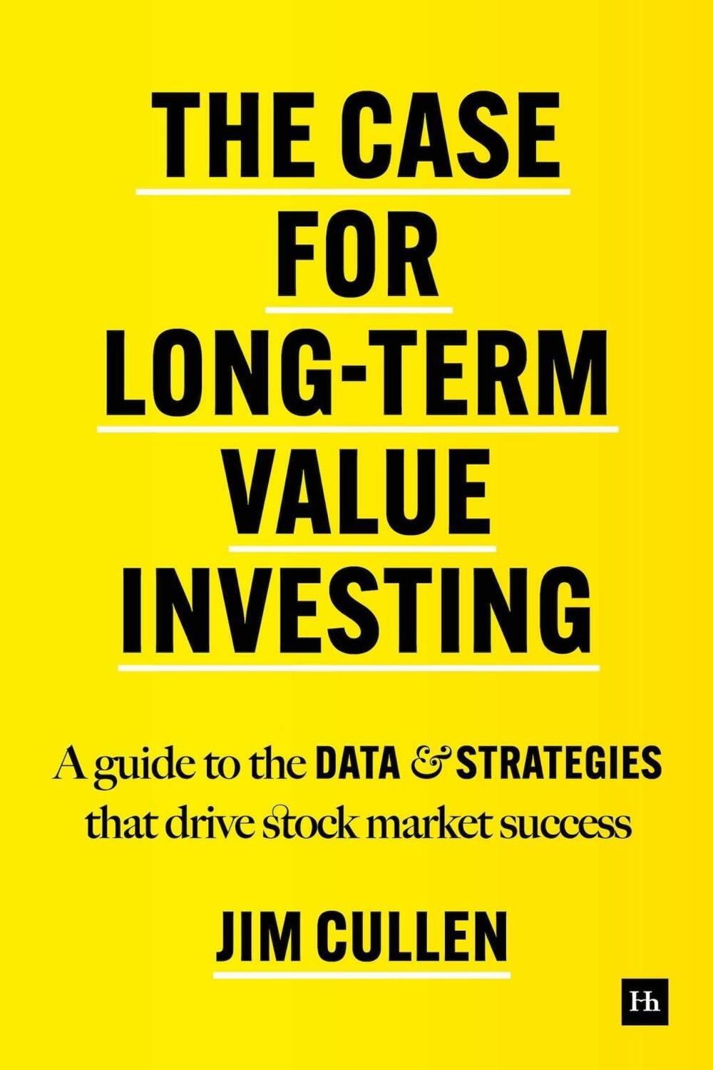 Cover: 9780857199478 | The Case for Long-Term Investing | Jim Cullen | Buch | Englisch | 2022