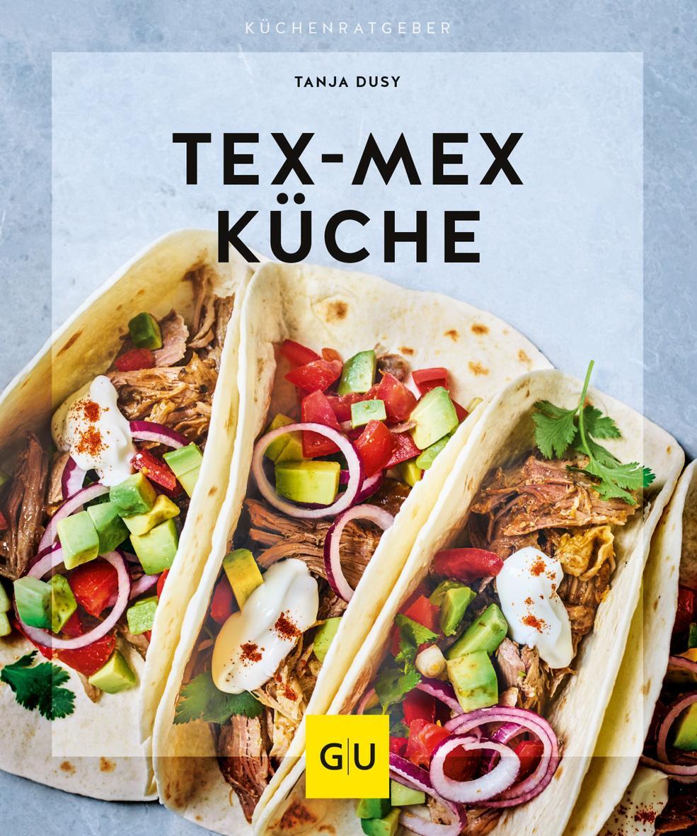 Cover: 9783833866272 | Tex-Mex Küche | Tanja Dusy | Taschenbuch | 64 S. | Deutsch | 2018