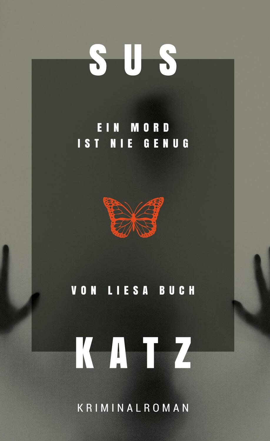 Cover: 9783753457925 | Sus und Katz | Ein Mord ist nie genug | Liesa Buch | Buch