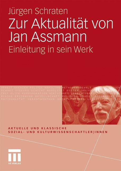 Cover: 9783531165059 | Zur Aktualität von Jan Assmann | Einleitung in sein Werk | Schraten