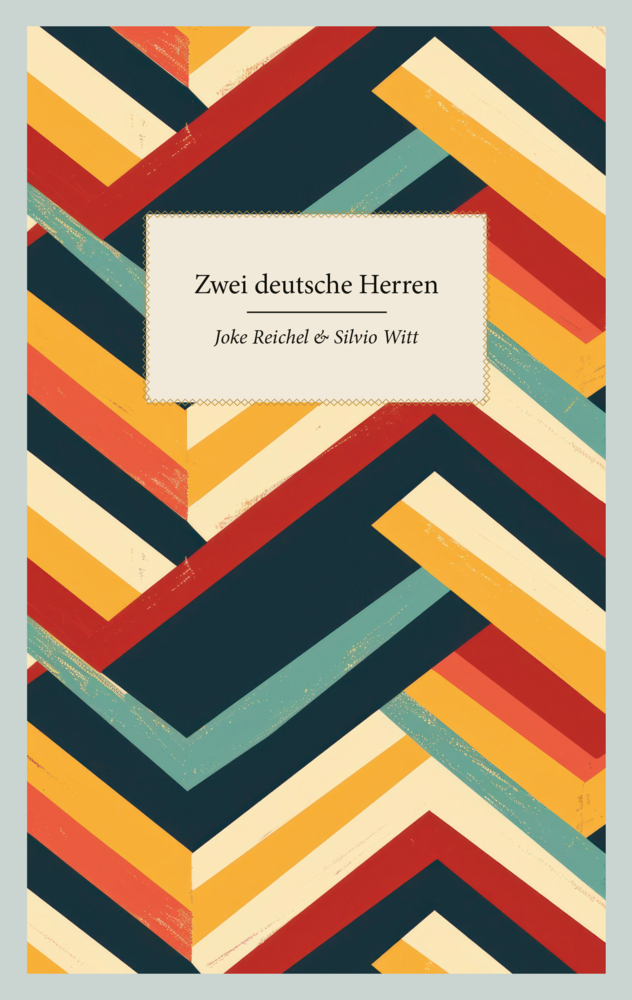 Cover: 9783948995249 | Zwei deutsche Herren | Zwischen Brasserie und Völkerschlachtdenkmal