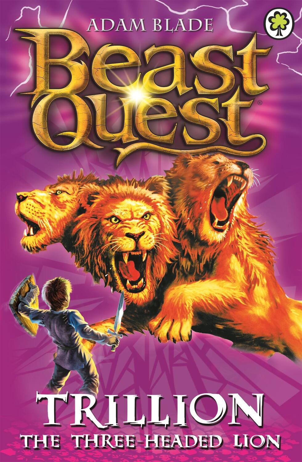 Cover: 9781846169939 | Beast Quest: Trillion the Three-Headed Lion | Series 2 Book 6 | Blade