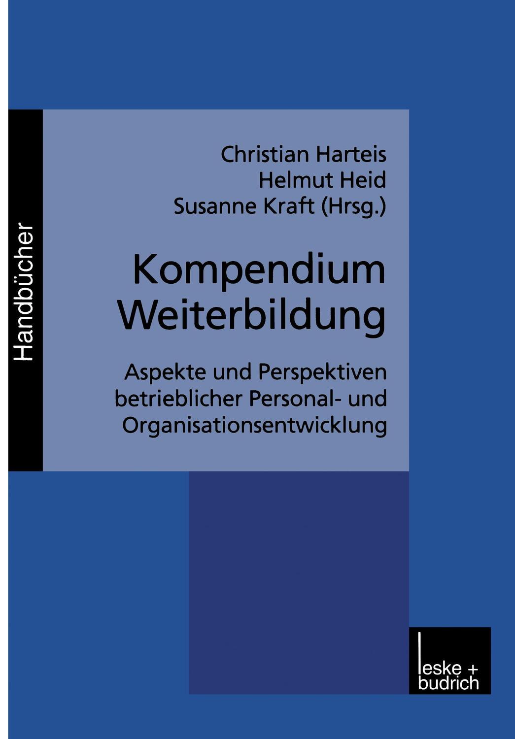 Cover: 9783810025784 | Kompendium Weiterbildung | Christian Harteis (u. a.) | Taschenbuch