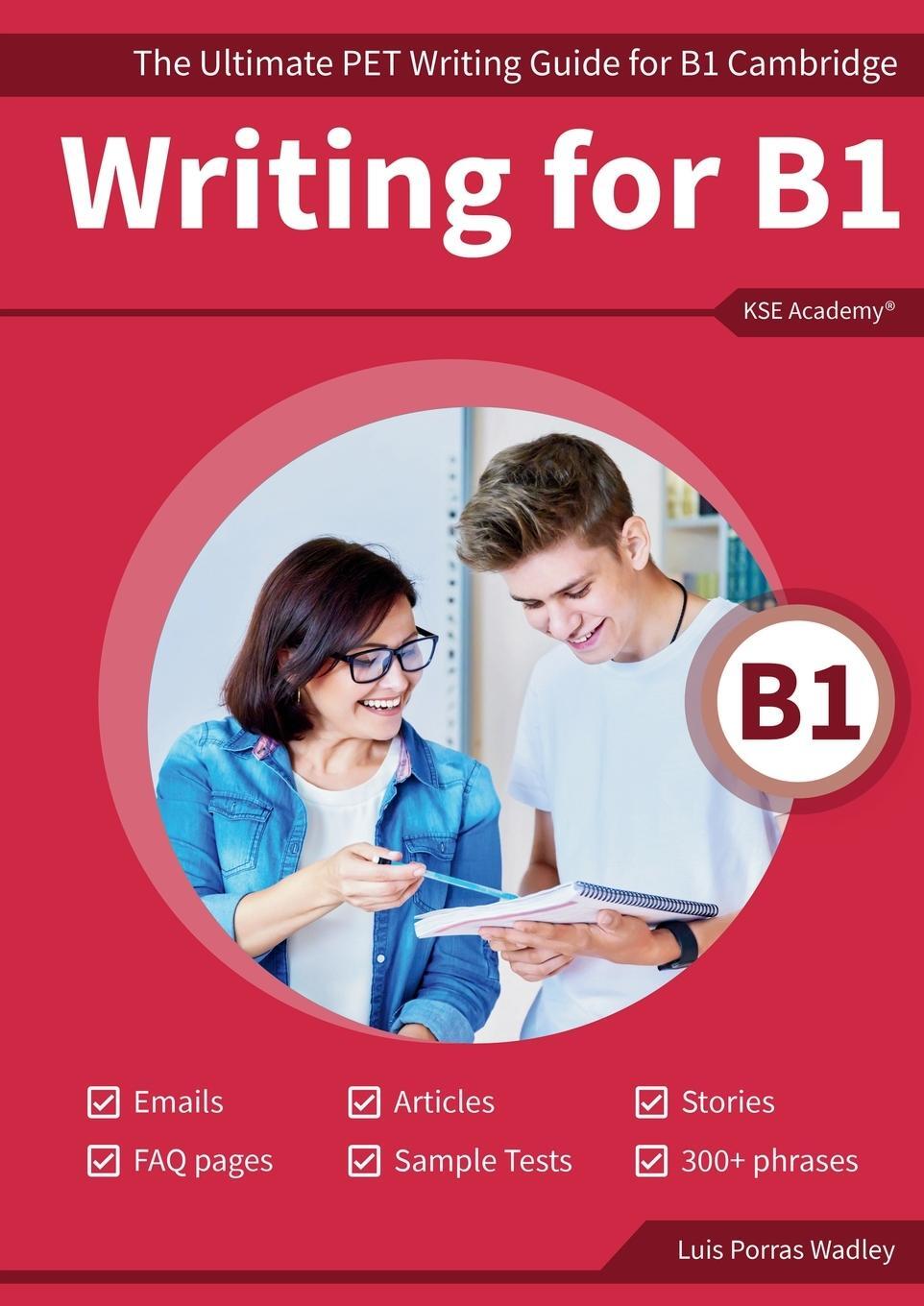 Cover: 9788409475056 | Writing B1 | The Ultimate PET Writing Guide for B1 Cambridge | Wadley