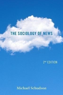 Cover: 9780393912876 | The Sociology of News | Michael Schudson | Taschenbuch | Englisch