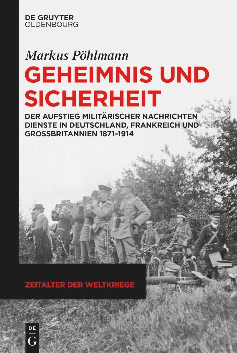 Cover: 9783111380469 | Geheimnis und Sicherheit | Markus Pöhlmann | Buch | IX | Deutsch