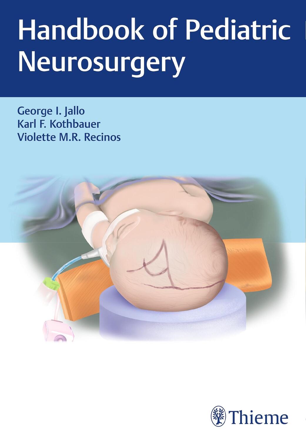 Cover: 9781604068795 | Handbook of Pediatric Neurosurgery | George I. Jallo (u. a.) | Bundle
