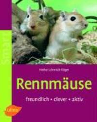 Cover: 9783800144884 | Rennmäuse | Freundlich - clever - aktiv | Heike Schmidt-Röger | Buch