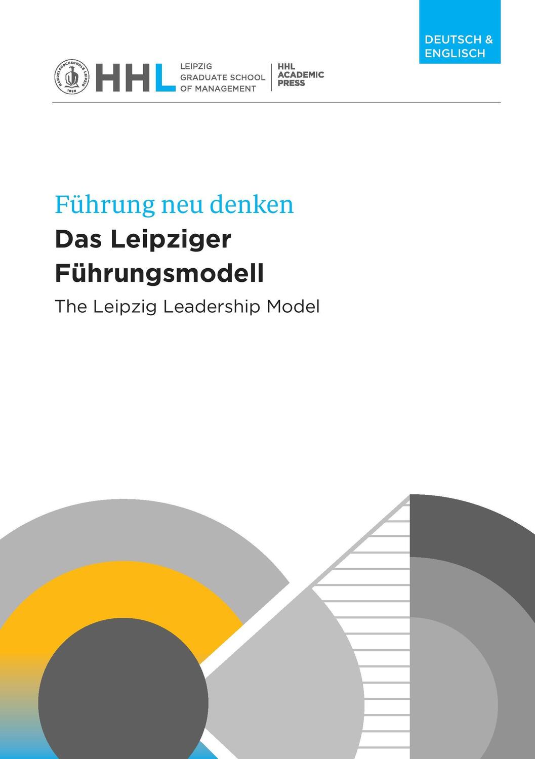 Cover: 9783981850925 | Das Leipziger Führungsmodell | The Leipzig Leadership Model | Buch