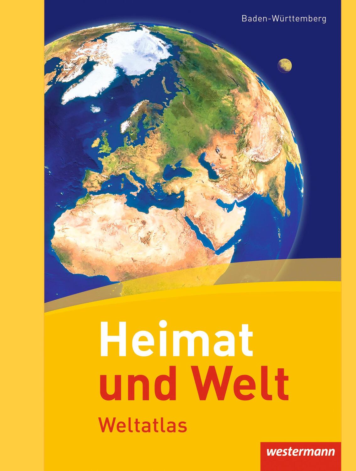 Cover: 9783141002775 | Heimat und Welt Weltatlas. Baden-Württemberg | Aktuelle Ausgabe | Buch