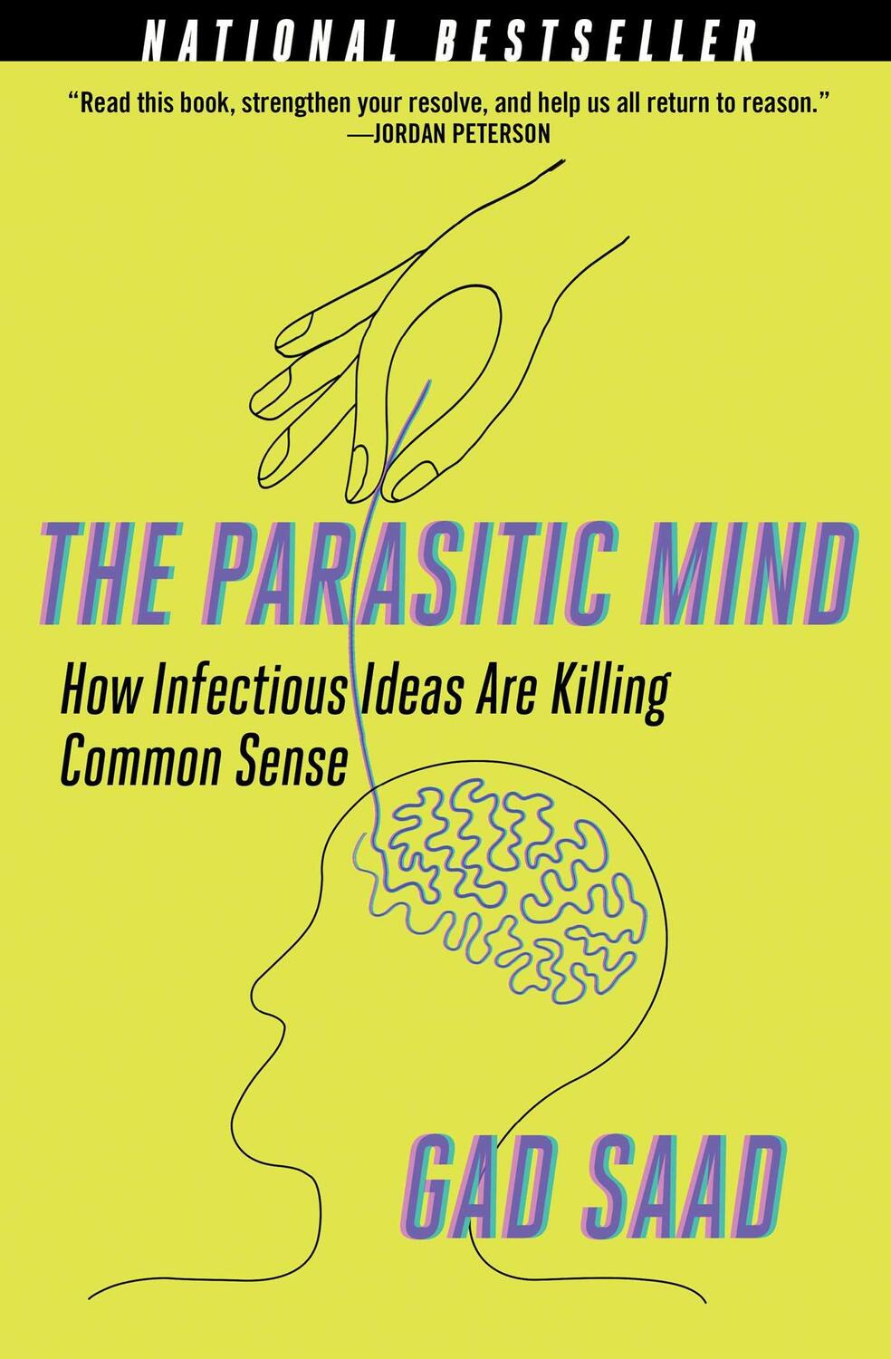 Cover: 9781684512294 | The Parasitic Mind | How Infectious Ideas Are Killing Common Sense