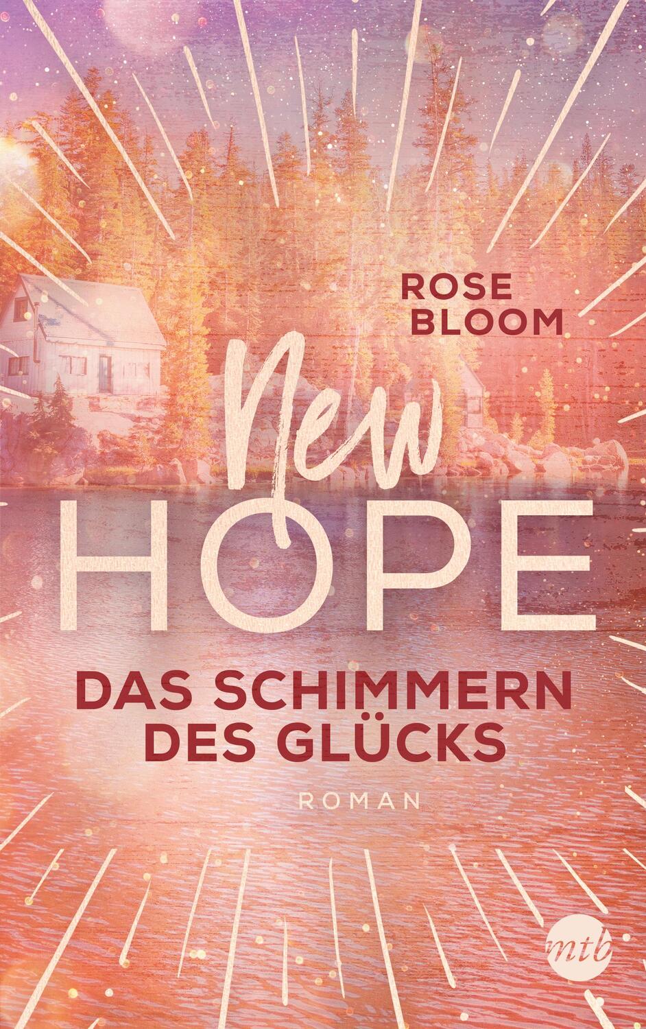 Cover: 9783745702965 | New Hope - Das Schimmern des Glücks | Rose Bloom | Taschenbuch | 2022