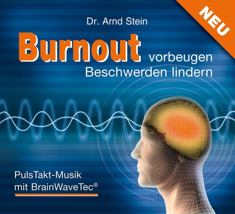 Cover: 9783893266012 | Burnout vorbeugen - Beschwerden lindern | Arnd Stein | Audio-CD | 2012