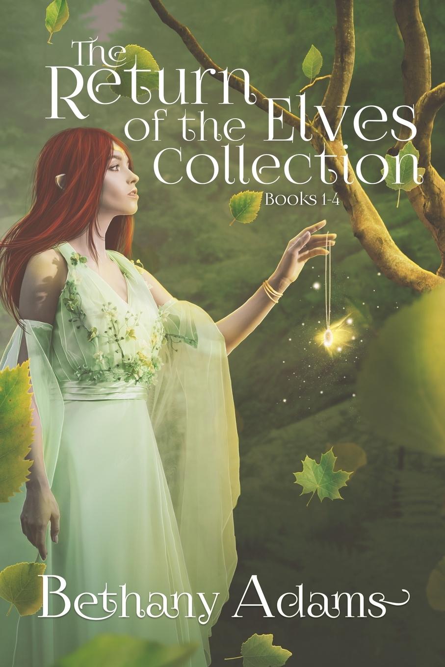 Cover: 9780999758748 | The Return of the Elves Collection | Books 1-4 | Bethany Adams | Buch