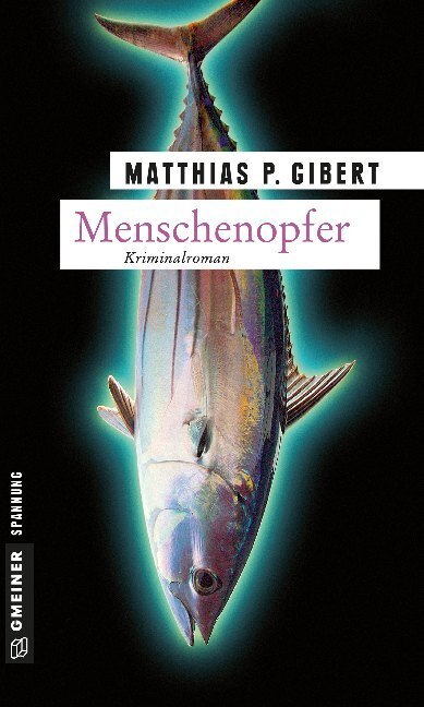 Cover: 9783839212370 | Menschenopfer | Lenz' neunter Fall. Kriminalroman | Matthias P. Gibert