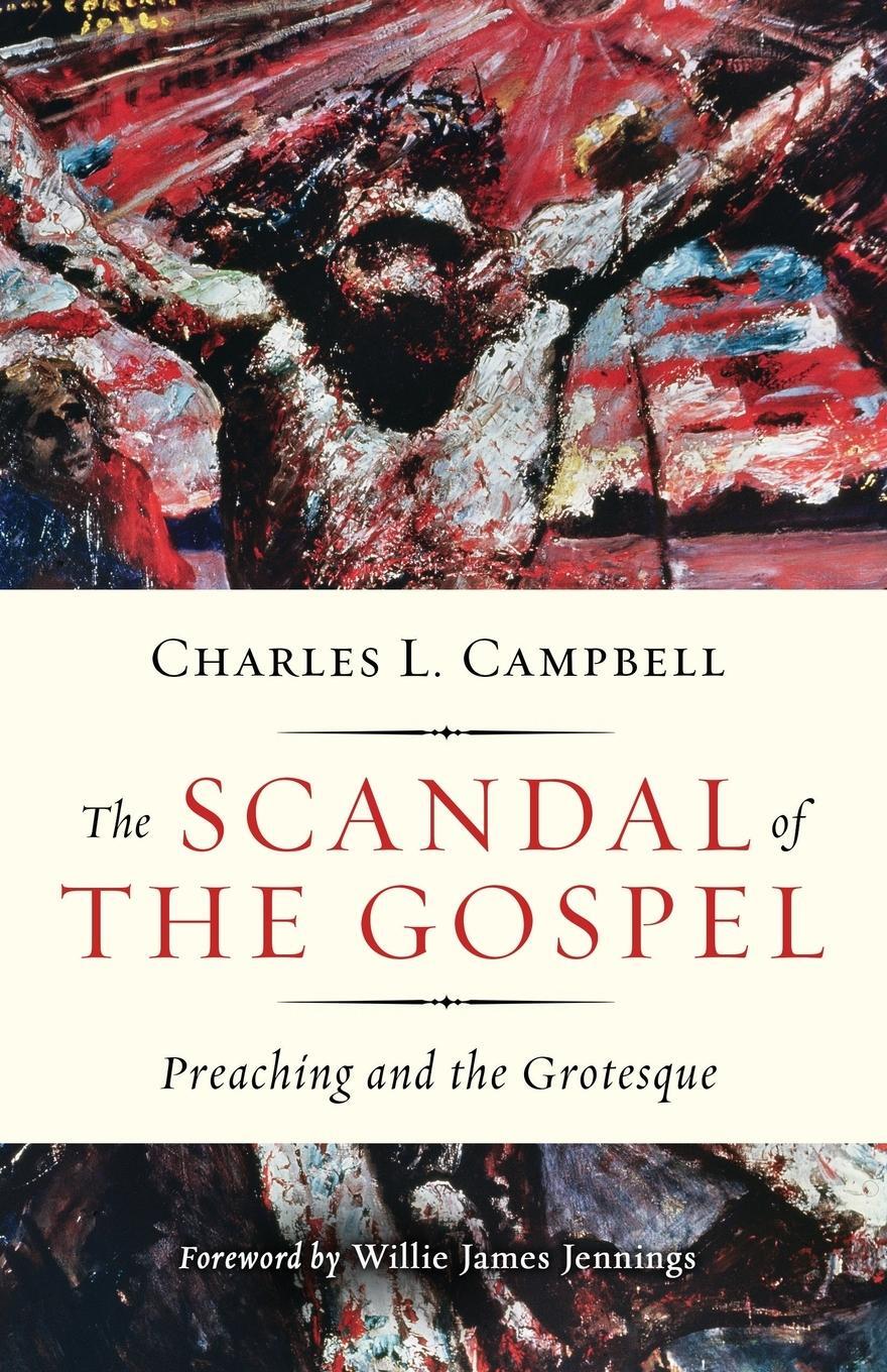 Cover: 9780664266202 | The Scandal of the Gospel | Charles L. Campbell | Taschenbuch | 2021