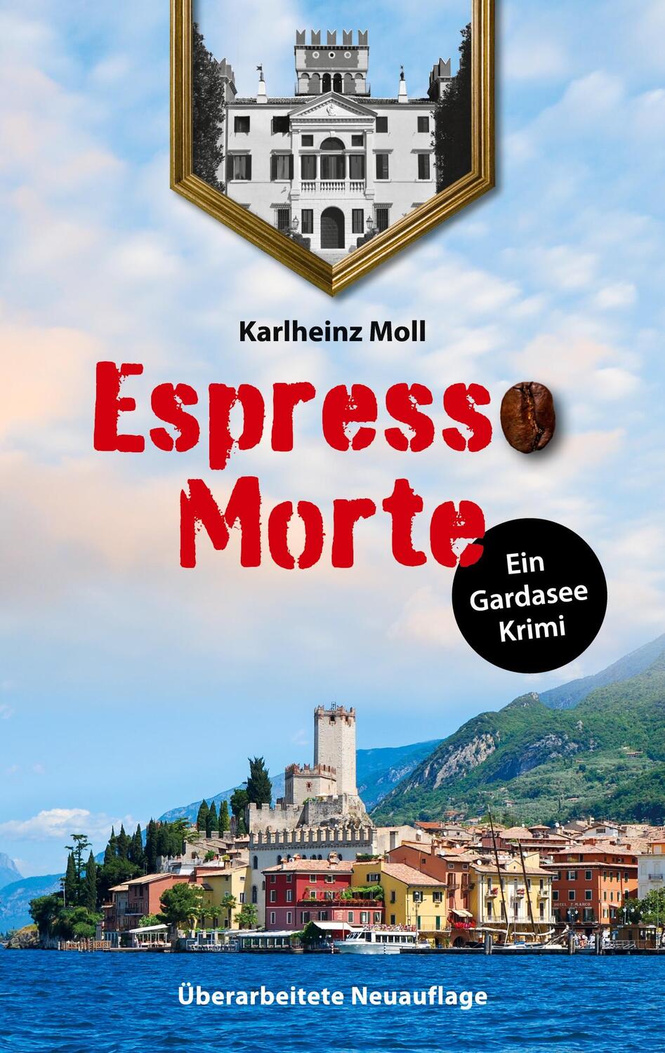 Cover: 9783347512221 | Espresso Morte - Ein Gardaseekrimi | Karlheinz Moll | Taschenbuch