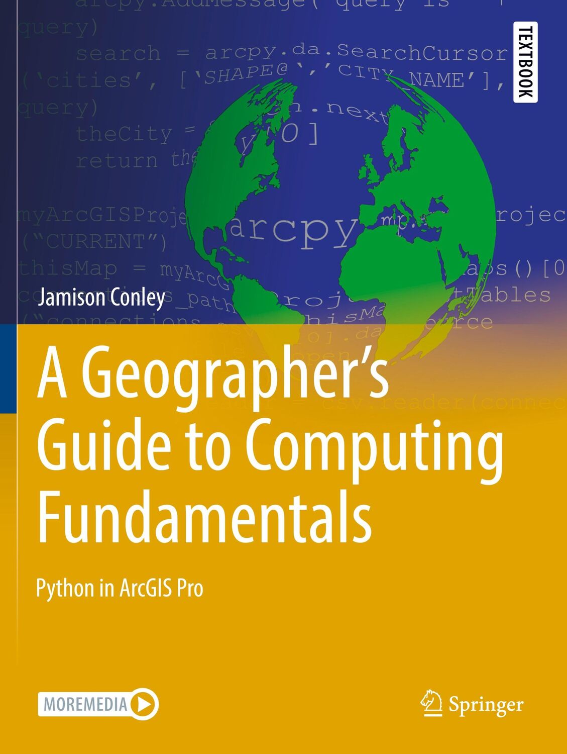 Cover: 9783031085000 | A Geographer's Guide to Computing Fundamentals | Python in ArcGIS Pro