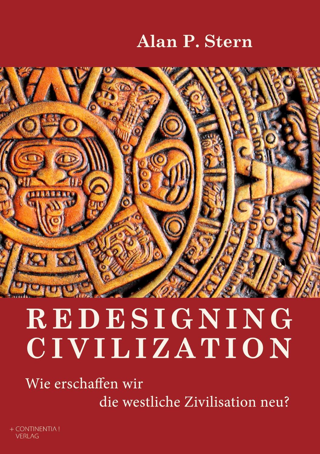 Cover: 9783910500020 | Redesigning Civilization | Alan Patrick Stern | Taschenbuch | 480 S.