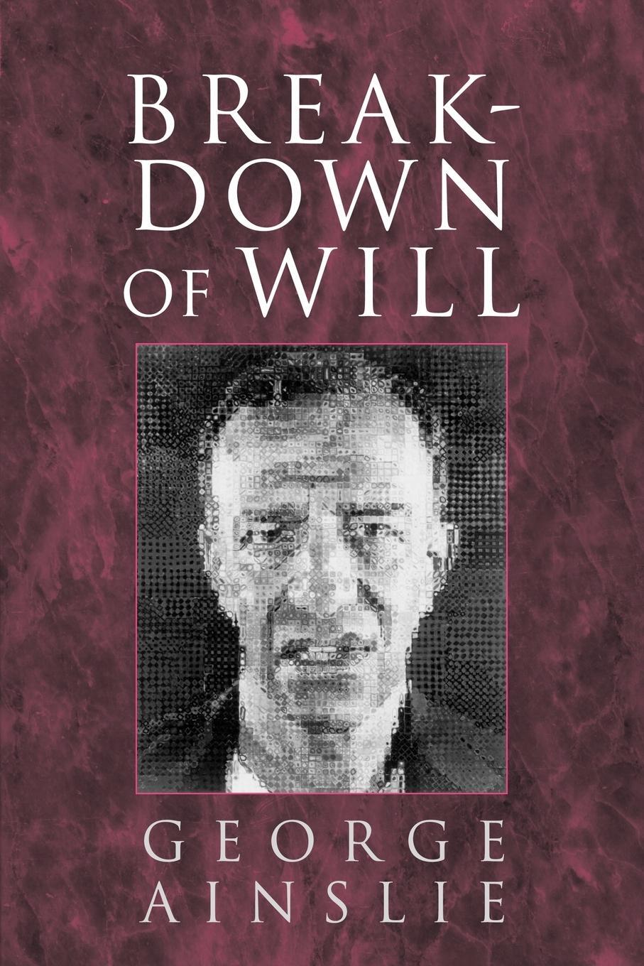 Cover: 9780521596947 | Breakdown of Will | George Ainslie (u. a.) | Taschenbuch | Paperback