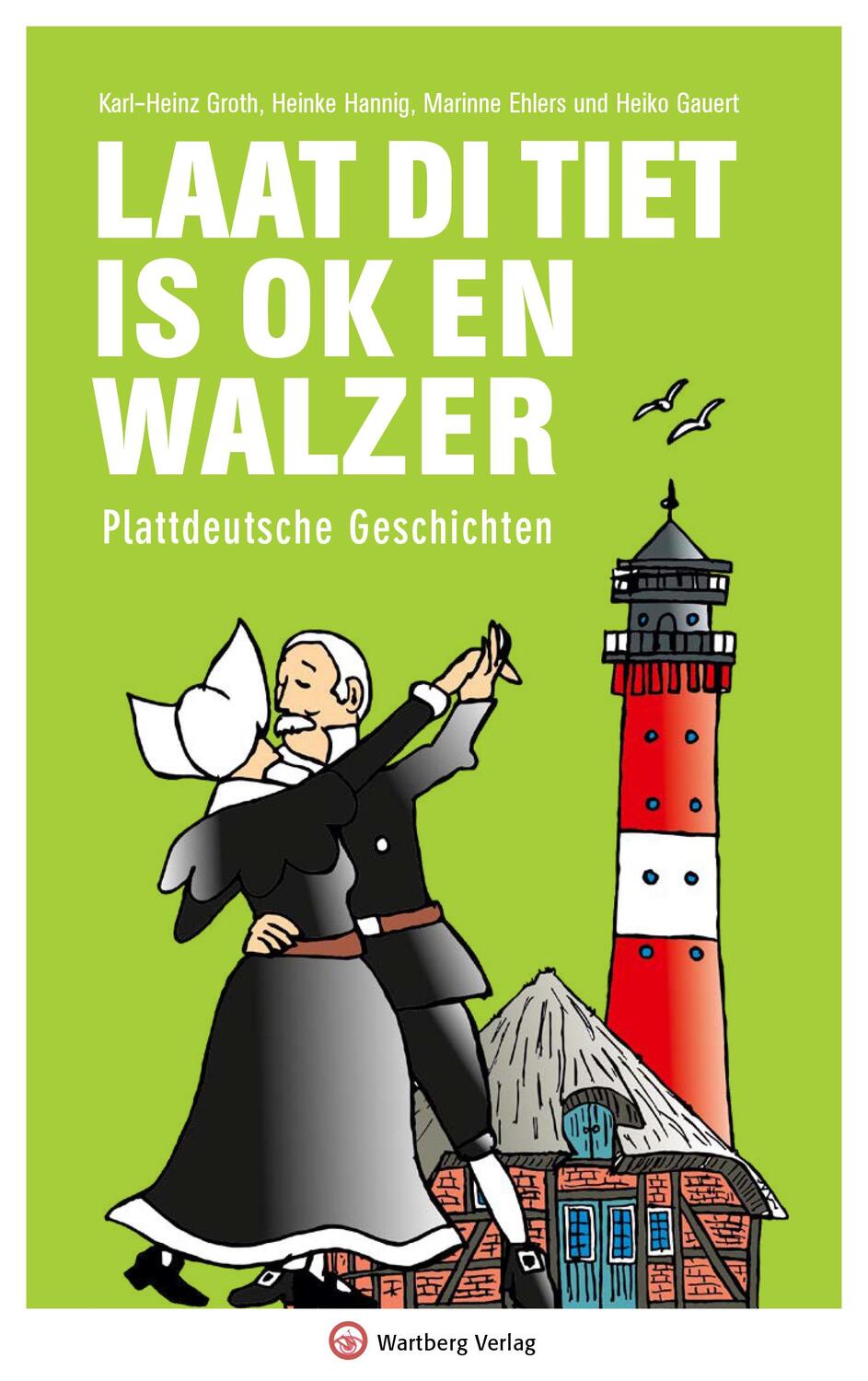 Cover: 9783831328840 | Laat di Tiet is ok en Walzer | Plattdeutsche Geschichten | Buch | 2018