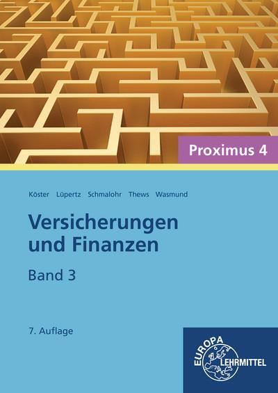 Cover: 9783808523070 | Versicherungen und Finanzen (Proximus 4)/3 | Peter Köster (u. a.)