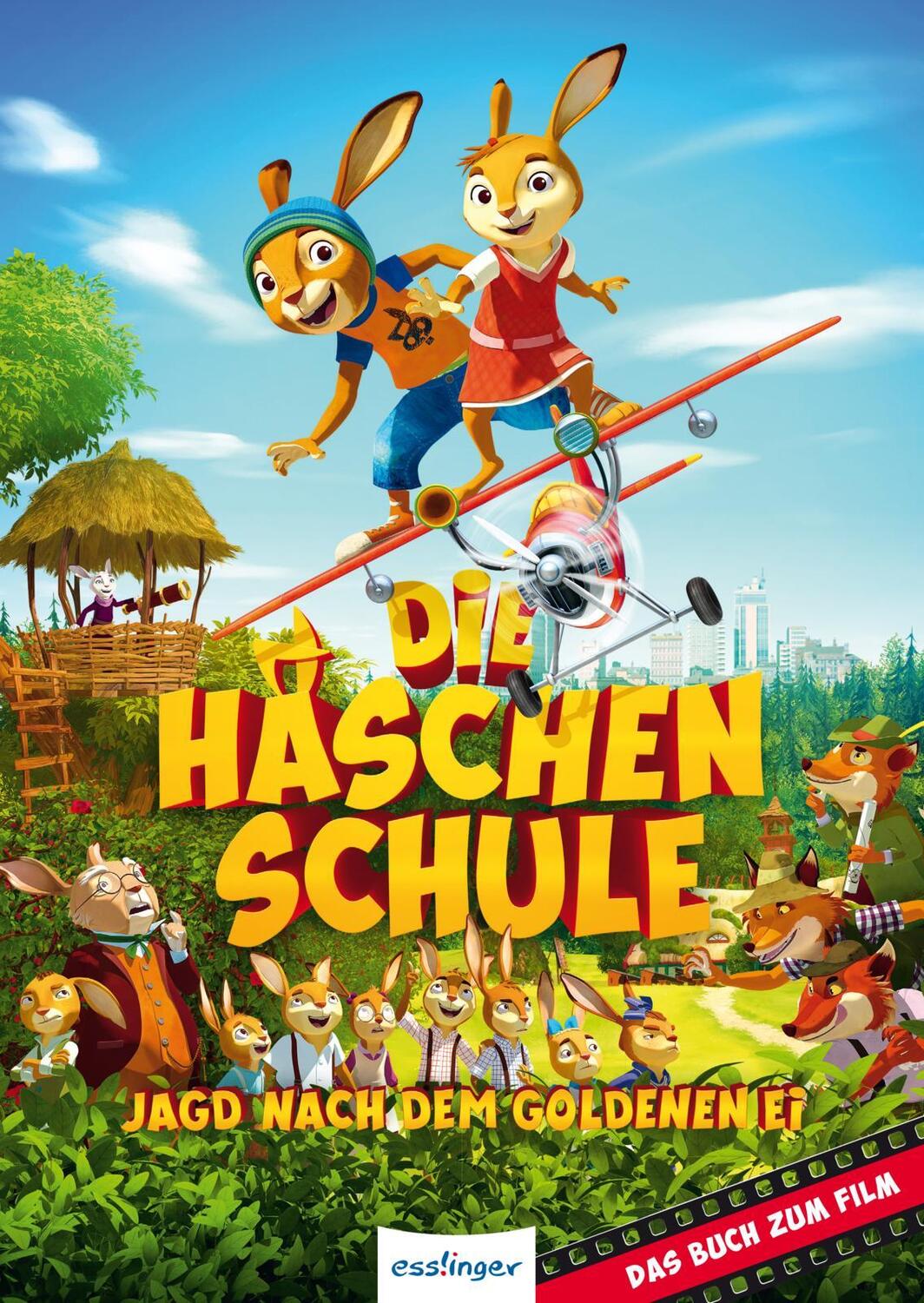 Cover: 9783480401215 | Die Häschenschule - Jagd nach dem goldenen Ei | Das Buch zum Film