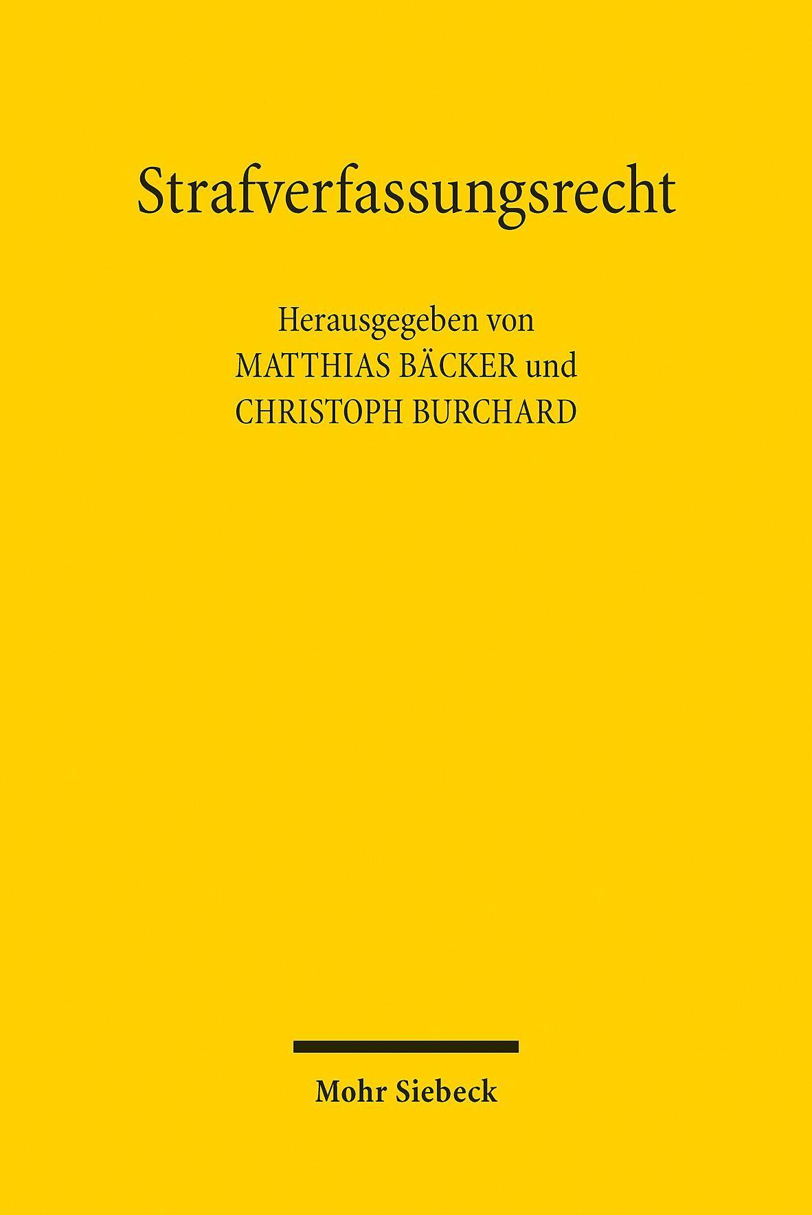 Cover: 9783161616631 | Strafverfassungsrecht | Matthias Bäcker (u. a.) | Taschenbuch | VII